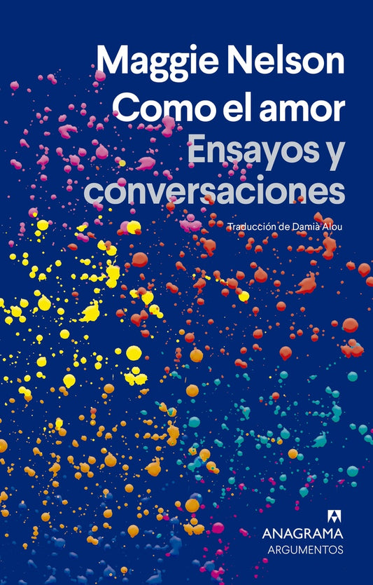 COMO EL AMOR  | MAGGIE  NELSON