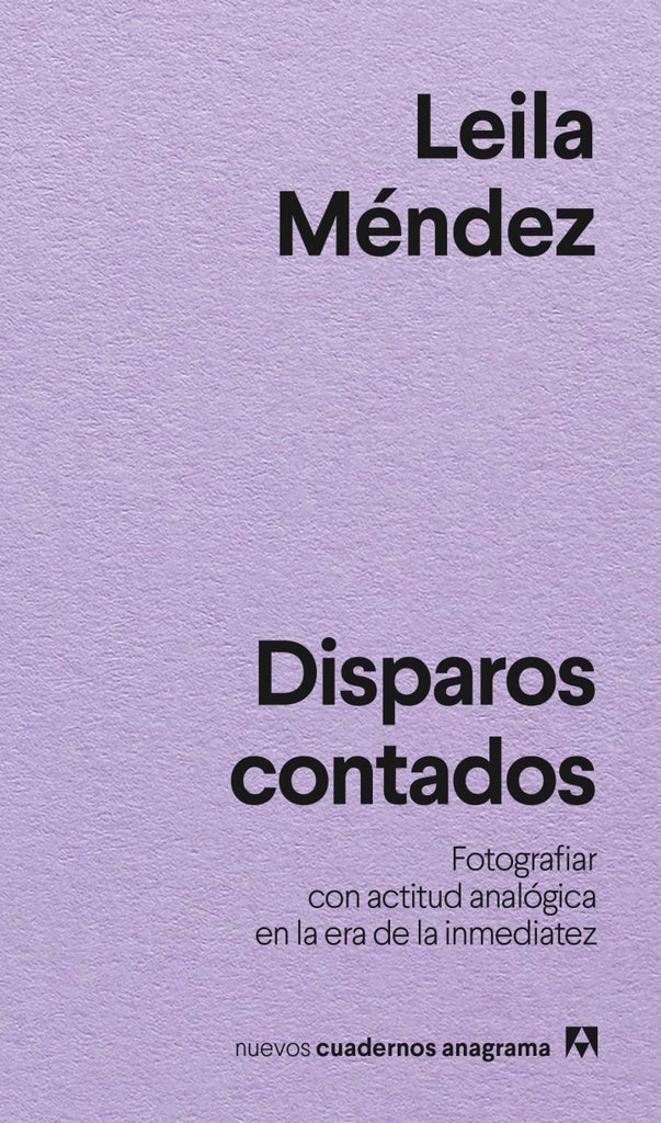 Disparos contados | Leila Méndez