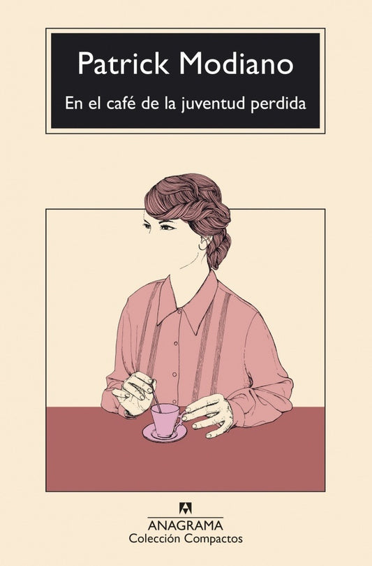 En el café de la juventud perdida | Patrick Modiano