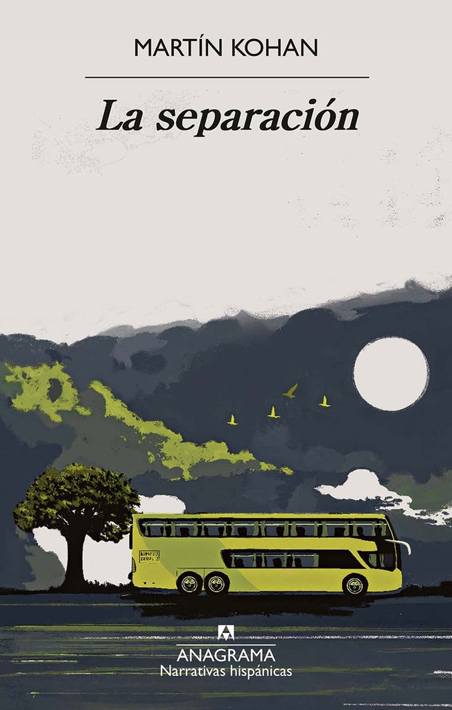 La separación | MARTIN KOHAN