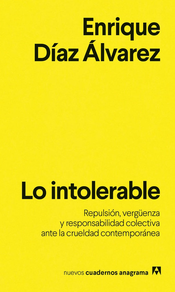 Lo intolerable | EnriqueDíaz Álvarez