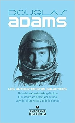 Autoestopistas galácticos, Los | Douglas Adams