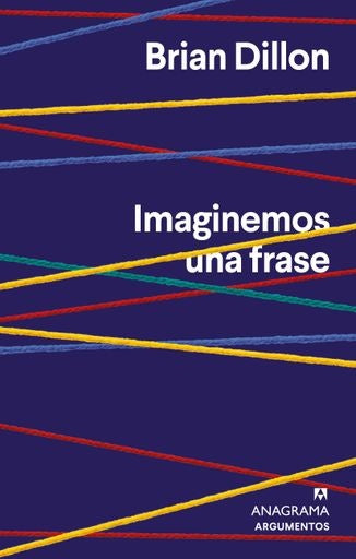IMAGINEMOS UNA FRASE | Brian Dillon
