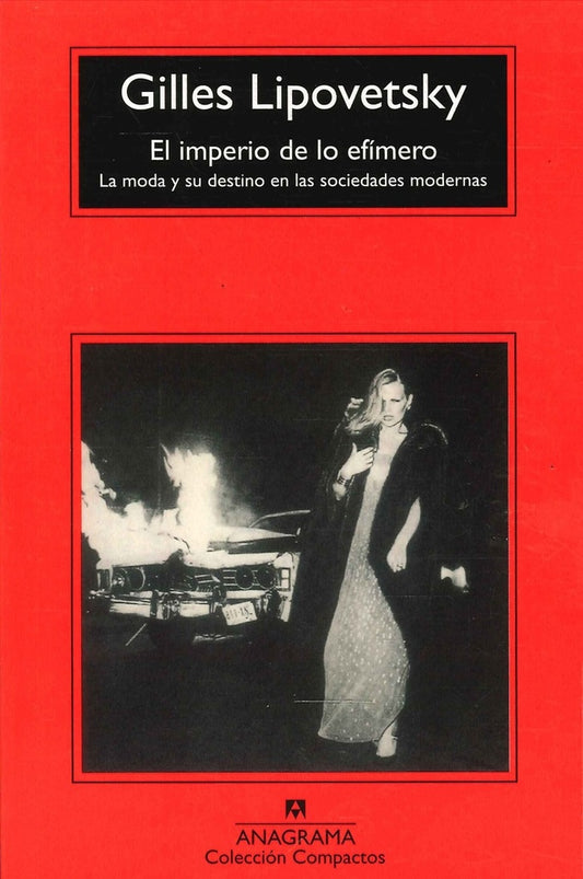 IMPERIO DE LO EFÍMERO, EL | Gilles Lipovetsky