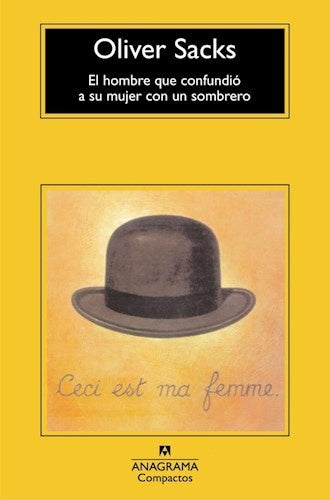 Hombre que confundió a su mujer con un sombrero, El | Oliver Sacks