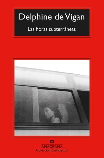 Horas subterráneas, Las | Delphine de Vigan