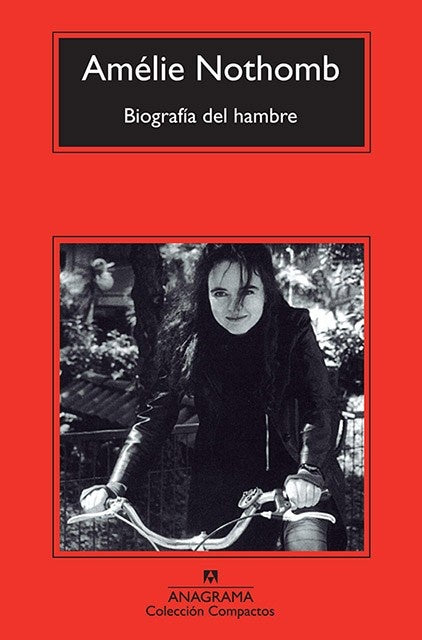 Biografía del hambre | Amélie Nothomb