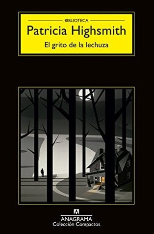 Grito de la lechuza, El | Patricia Highsmith