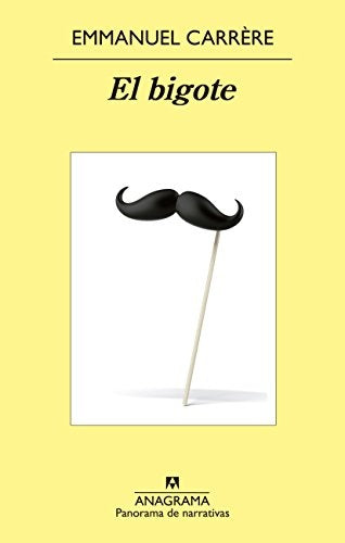 Bigote, El | Emmanuel Carrère