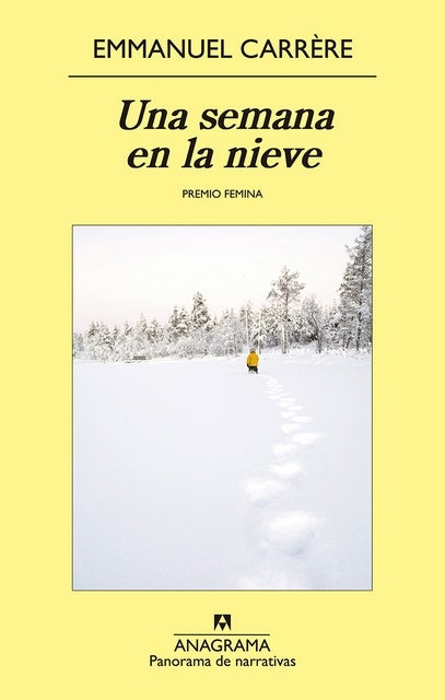 Una semana en la nieve | Emmanuel Carrère