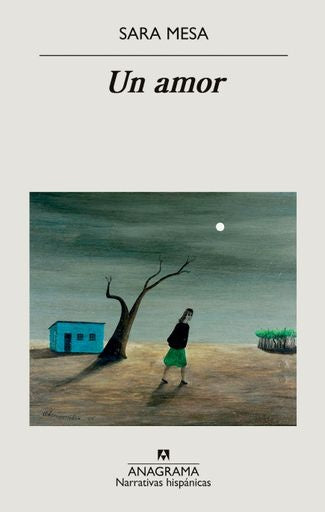 UN AMOR | Sara Mesa