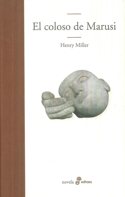 El coloso de Marusi | Henry Miller