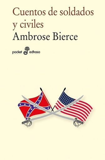 Cuentos de soldados y civiles | BIERCE AMBROSE