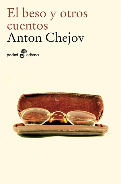 El beso y otros cuentos | Anton Chejov