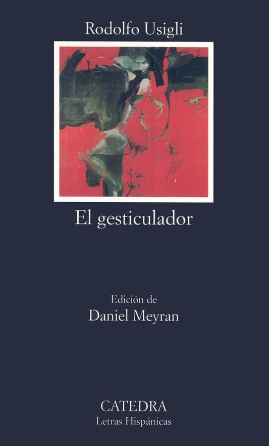 El gesticulador | Rodolfo Usigli