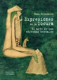 Expresiones de la locura | Hans Prinzhorn
