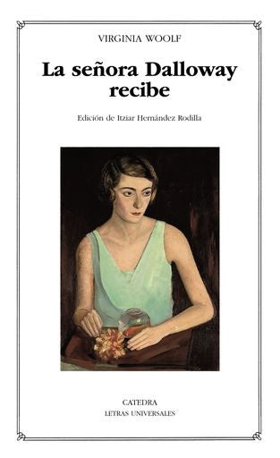 La señora Dalloway recibe | VIRGINIA WOOLF