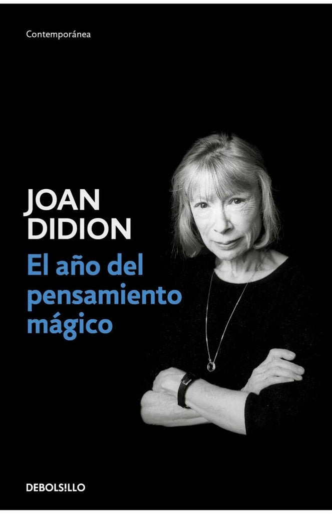 AÑO DEL PENSAMIENTO MAGICO, EL | Joan Didion