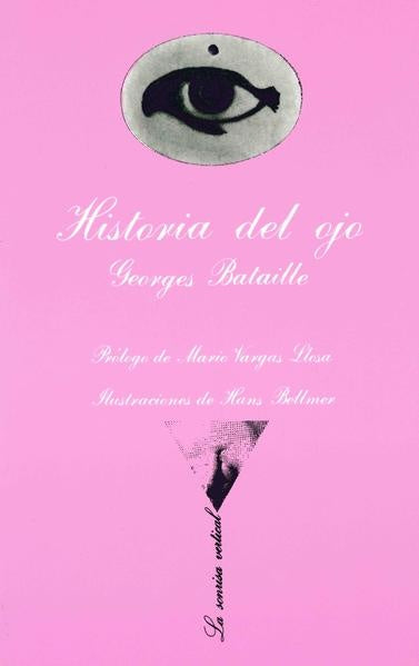 HISTORIA DEL OJO SV-10 | GEORGES BATAILLE