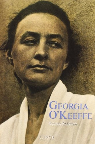 Georgia O'keeffe | Roxana Robinson