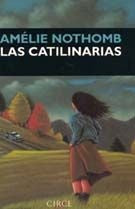 Catilinarias, Las | AMELIE NOTHOMB