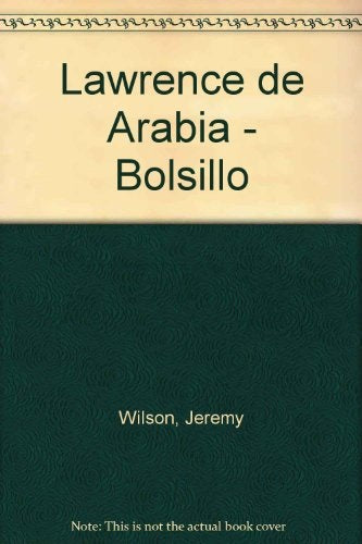 Lawrence de Arabia | Jeremy Wilson