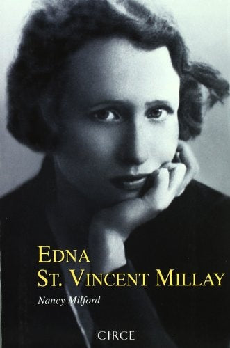Edna St. Vincent Millay | Nancy Milford