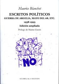 Escritos políticos. Guerra de Argelia, Mayo del 68, etc. | Maurice Blanchot