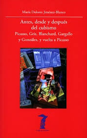 Antes, desde y después del cubismo | María Dolores Jiménez-Blanco