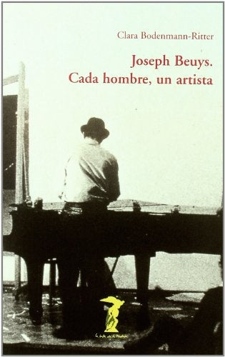 Joseph Beuys. Cada hombre, un artista | CLARA BODENMANN-RITTER