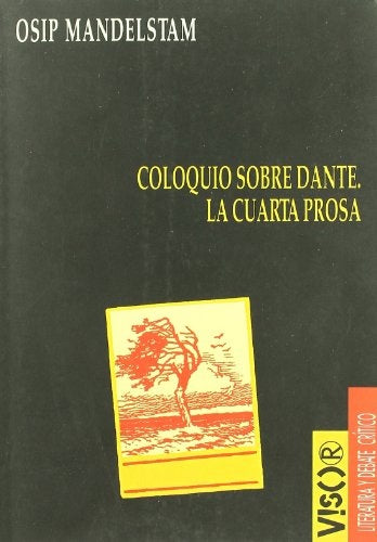 Coloquio sobre Dante, La cuarta prosa | Osip Mandelstam