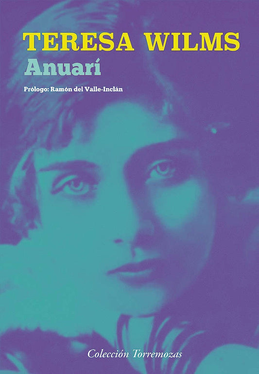 Anuarí | Teresa Wilms Montt
