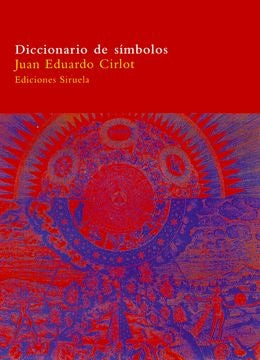 DICCIONARIO DE SIMBOLOS | JUAN EDUARDO CIRLOT