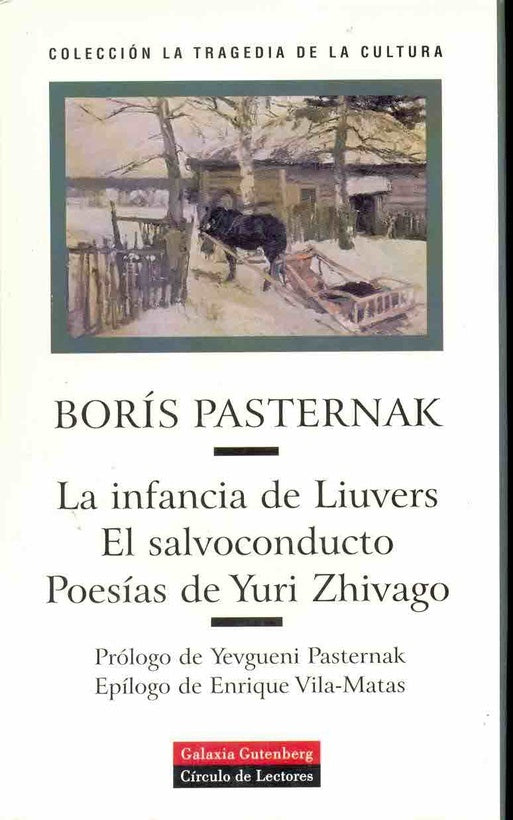 INFANCIA DE LIUVERS; EL SALVOCONDUCTO; POESIA DE YURI ZHIVAG | BORIS PASTERNAK