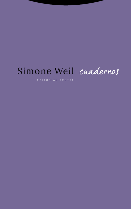 CUADERNOS | Simone Weil