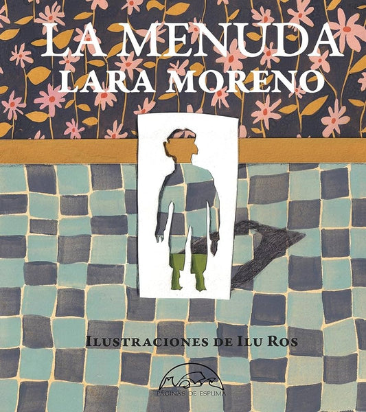 MENUDA, LA | LARA MORENO