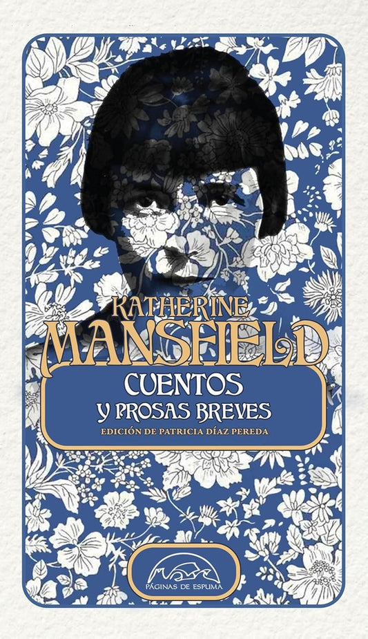 CUENTOS Y PROSAS BREVES-MANSFIELD | KATHERINE MANSFIELD