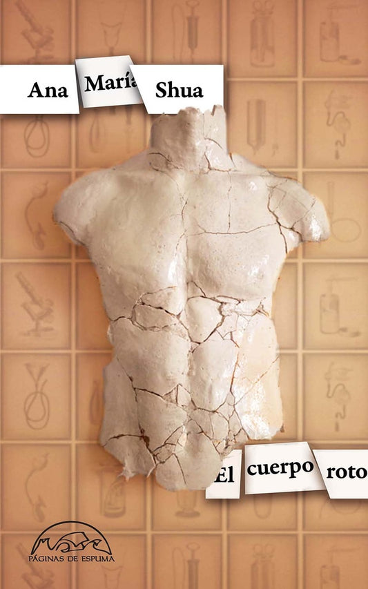 CUERPO ROTO, EL | SHUA ANA MARIA