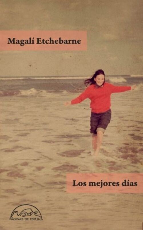 MEJORES DIAS, LOS | Magali Etchebarne