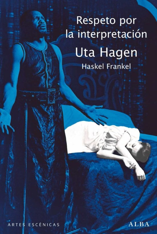 Respeto por la interpretación | Uta Hagen