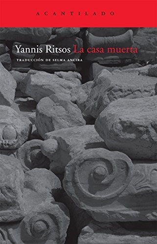 CASA MUERTA, LA | Yannis Ritsos