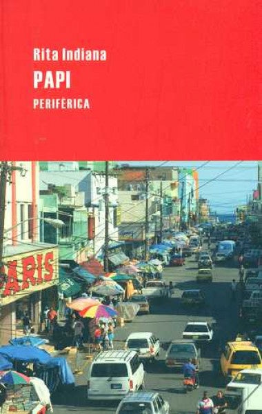 PAPI | Rita Indiana