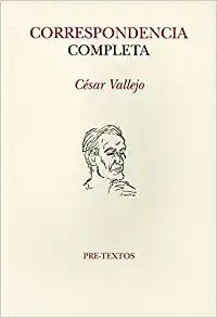CORRESPONDENCIA COMPLETA | VALLEJO CESAR