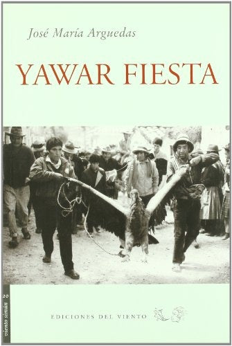 Yawar fiesta | José María Argüedas