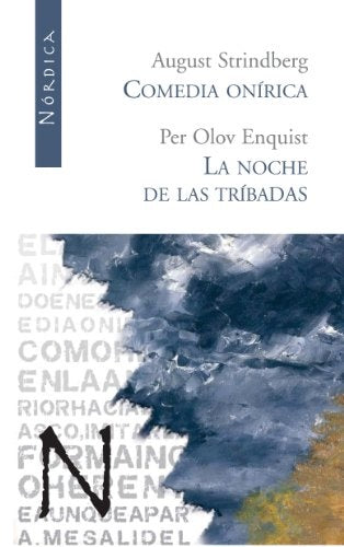 COMEDIA ONÍRICA/LA NOCHE DE LAS TRÍBADAS | August/Enquist  Per Olov Strindberg