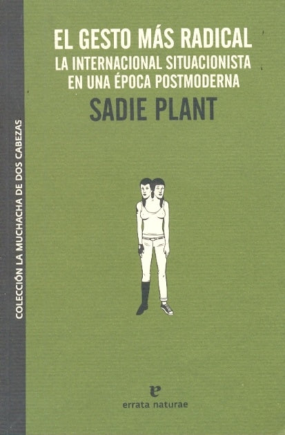 EL GESTO MÁS RADICAL | SADIE PLANT