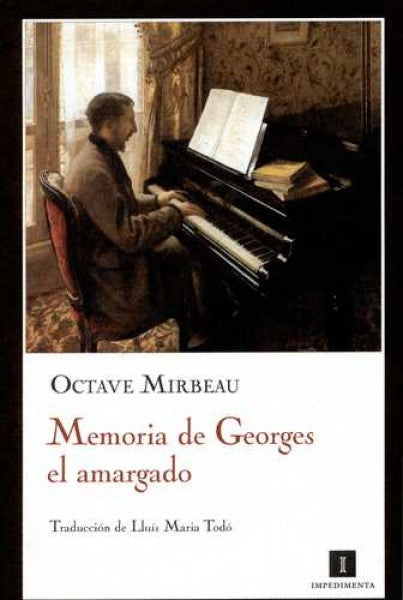 Memoria de Georges el amargado | Octave Mirbeau