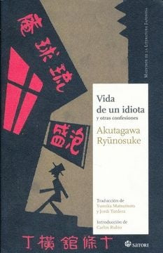 Vida de un idiota y otras confesiones | Akutagawa Ryunosuke