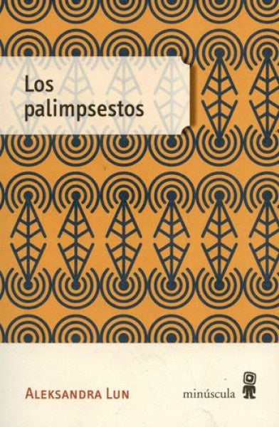 Los palimpsestos | Aleksandra Lun