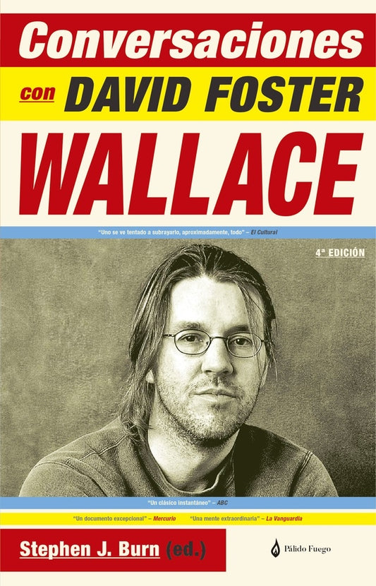 Conversaciones con David Foster Wallace | Stephen J. Burn